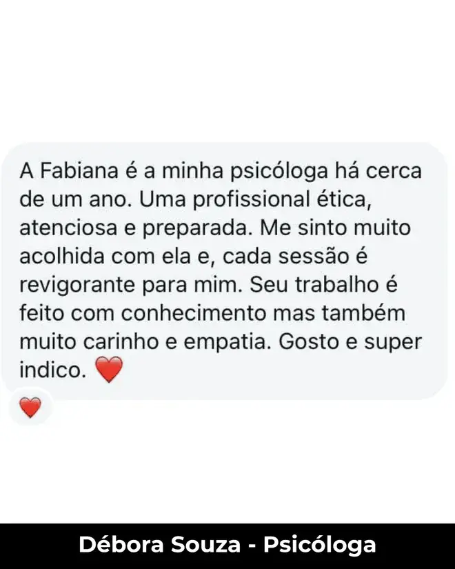 Depoimento de Débora Souza, psicóloga, sobre a psicóloga Fabiana Mori