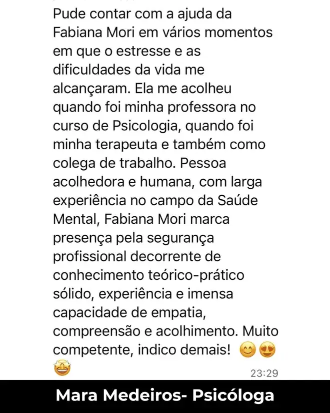 Depoimento de Mara Medeiros, psicóloga, sobre a psicóloga Fabiana Mori